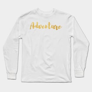 Adventure in Gold Long Sleeve T-Shirt